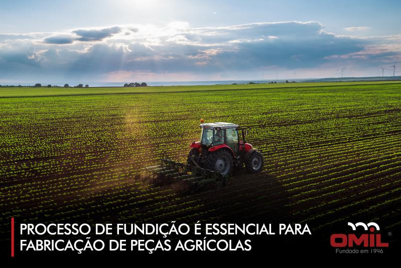 Processo de fundição é essencial para fabricação de peças agrícolas 